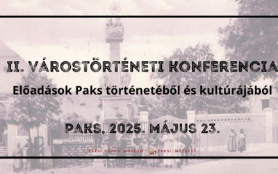 II. Várostörténeti konferencia – 2025.05.23.